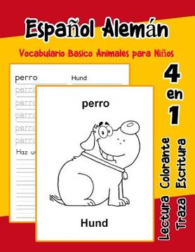 portada Español Alemán Vocabulario Basico Animales para Niños: Vocabulario en Espanol Aleman de preescolar kínder primer Segundo Tercero grado (in Spanish)