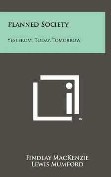 portada planned society: yesterday, today, tomorrow (in English)