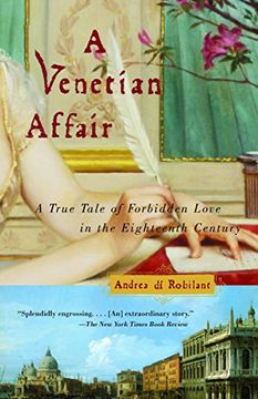 portada A Venetian Affair: A True Tale of Forbidden Love in the 18Th Century (en Inglés)