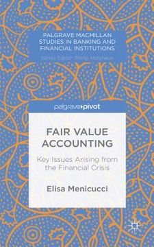 portada Fair Value Accounting: Key Issues Arising from the Financial Crisis (en Inglés)