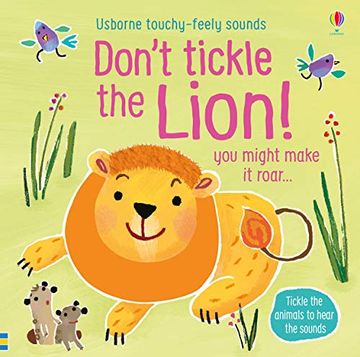 portada Don't Tickle the Lion! (Touchy-Feely Sound Books) (in English)