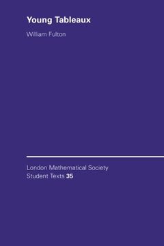 portada Young Tableaux Paperback: With Applications to Representation Theory and Geometry (London Mathematical Society Student Texts) (in English)