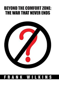 portada Beyond the Comfort Zone: The War That Never Ends