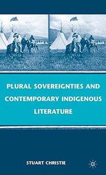 portada Plural Sovereignties and Contemporary Indigenous Literature (en Inglés)