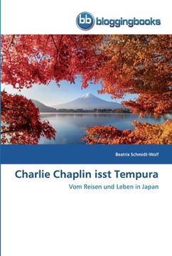 portada Charlie Chaplin isst Tempura (en Alemán)
