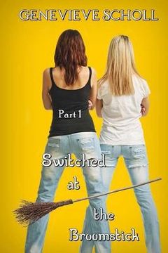 portada Switched at the Broomstick (in English)