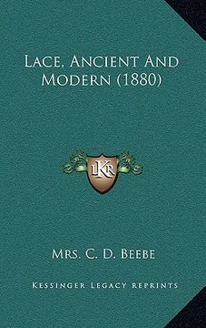 portada lace, ancient and modern (1880) (en Inglés)