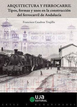 portada Arquitectura y Ferrocarril (in Spanish)