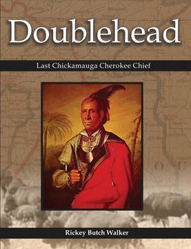 portada Doublehead: Last Chickamauga Cherokee Chief 