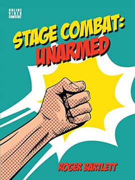 portada Stage Combat: Unarmed (With Online Video Content) (en Inglés)