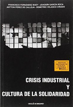 portada Crisis Industrial y la Cultura de la Solidaridad