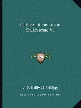 portada outlines of the life of shakespeare v1 (en Inglés)