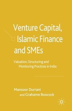 portada Venture Capital, Islamic Finance and SMEs: Valuation, Structuring and Monitoring Practices in India (en Inglés)