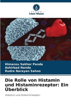 portada Die Rolle von Histamin und Histaminrezeptor: Ein Überblick (in German)