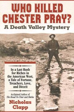 portada who killed chester pray?: a death valley mystery (in English)