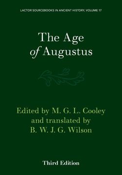 portada The age of Augustus (Lactor Sourcebooks in Ancient History, Series Number 17) (en Inglés)