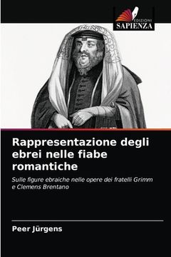 portada Rappresentazione degli ebrei nelle fiabe romantiche (in Italian)