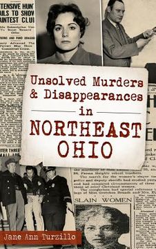 portada Unsolved Murders and Disappearances in Northeast Ohio (en Inglés)