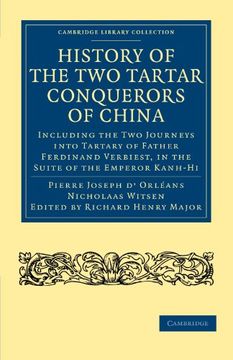 portada History of the two Tartar Conquerors of China: Including the two Journeys Into Tartary of Father Ferdinand Verbiest, in the Suite of the Emperor. Library Collection - Hakluyt First Series) (en Inglés)
