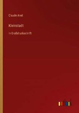 portada Kleinstadt: in Großdruckschrift (in German)