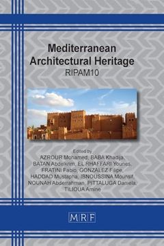 portada Mediterranean Architectural Heritage: Ripam10 (Materials Research Proceedings)