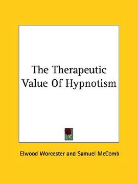 portada the therapeutic value of hypnotism