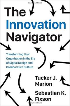 portada The Innovation Navigator: Transforming Your Organization in the era of Digital Design and Collaborative Culture (Rotman-Utp Publishing - Business and Sustainability) (in English)