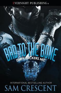 portada Bad to the Bone (en Inglés)