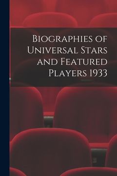 portada Biographies of Universal Stars and Featured Players 1933 (en Inglés)