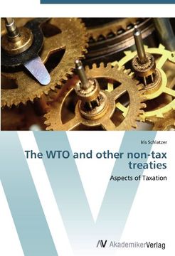 portada The WTO and other non-tax treaties: Aspects of Taxation