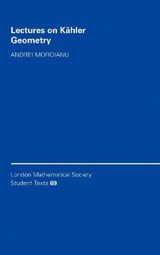 portada Lectures on Kähler Geometry Hardback (London Mathematical Society Student Texts) (in English)