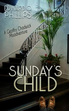 portada Sunday's Child (Geoffry Chadwick Misadventure) 