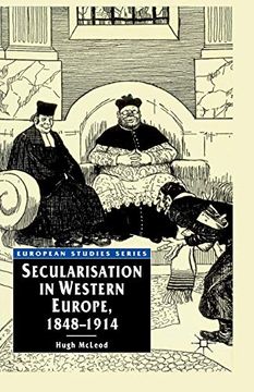 portada Secularisation in Western Europe, 1848-1914 (European Studies) (en Inglés)