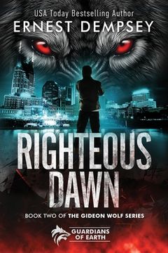 portada Righteous Dawn: A Gideon Wolf Supernatural Story (en Inglés)