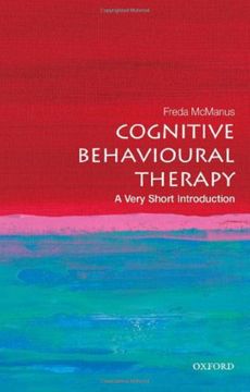 portada Cognitive Behavioural Therapy: A Very Short Introduction (Very Short Introductions) (en Inglés)