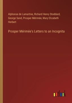 portada Prosper Mérimée's Letters to an Incognita