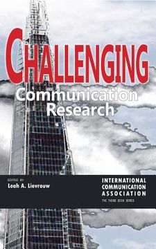 portada Challenging Communication Research (en Inglés)