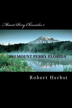 portada mount perry chronicles 1 (en Inglés)