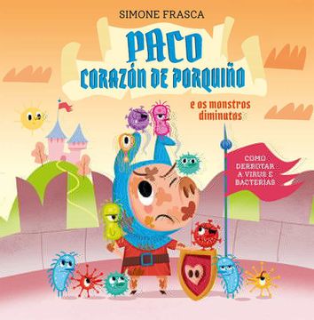 portada Paco Corazón de Porquiño e os Monstros Diminutos (Picarona) (in Spanish)