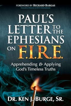 portada Paul's Letter to the Ephesians on F.I.R.E.: Apprehending and Applying God's Timeless Truths (en Inglés)