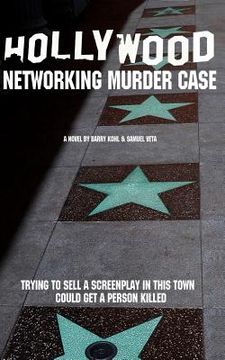 portada The Hollywood Networking Murder Case (en Inglés)