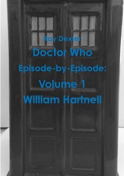 portada Doctor Who Episode By Episode: Volume 1 William Hartnell (en Inglés)