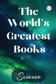 portada The World's Greatest Books (Science) (in English)