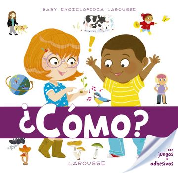 portada Baby Enciclopedia. Cómo? (Larousse - Infantil (in Spanish)