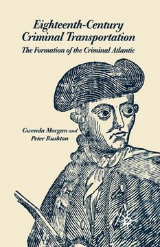 portada Eighteenth-Century Criminal Transportation (in English)