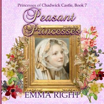 portada Peasant Princesses: Princesses of chadwick castle adventures (en Inglés)