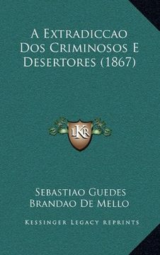 portada Extradiccao dos Criminosos e Desertores (1867) (en Portugués)
