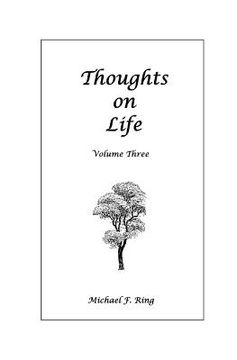 portada Thoughts on Life Volume Three (en Inglés)