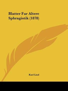 portada Blatter Fur Altere Sphragistik (1878) (en Alemán)