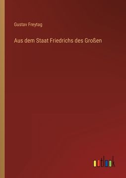 portada Aus dem Staat Friedrichs des Großen (in German)